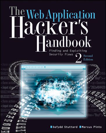The Web Application Hacker's Handbook - Dafydd Stuttard - Marcus Pinto