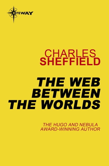 The Web Between the Worlds - Charles Sheffield