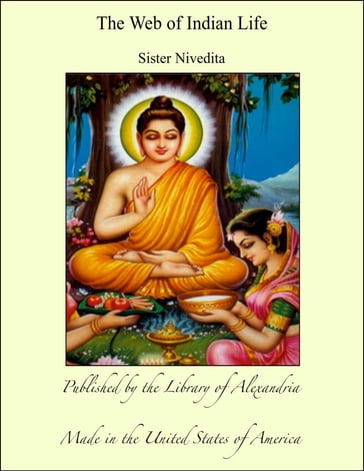 The Web of Indian Life - Sister Nivedita