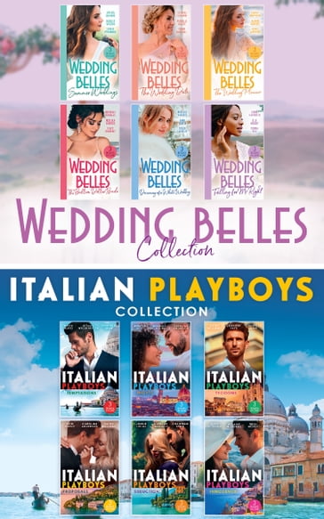 The Wedding Belles And Italian Playboys Collection - Jessica Gilmore - Scarlet Wilson - Sophie Pembroke - Katrina Cudmore - Michelle Major - Lynne Marshall - Kandy Shepherd - Alison Roberts - Kerri Carpenter - Michelle Douglas - Caroline Anderson - Susan Carlisle - Stacy Connelly - Deborah Fletcher Mello - B.J. Hardy - Donna Hill - Trish Morey - Chantelle Shaw - Barbara Wallace - AlTonya Washington - Elle Wright - Maya Blake - Alison Colter - Alison Faye - Alison Gordon - Jennie Lucas - Melanie Milburne - Alison Williams - Alison Winters