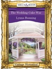 The Wedding Cake War (Mills & Boon Historical)