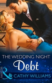 The Wedding Night Debt (Mills & Boon Modern)
