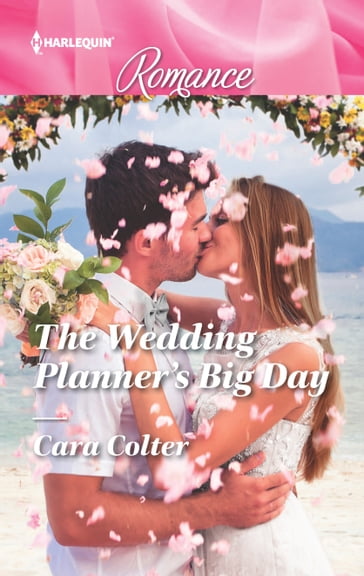 The Wedding Planner's Big Day - Cara Colter