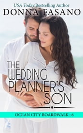 The Wedding Planner s Son (Ocean City Boardwalk Series, Book 6)