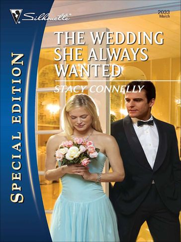 The Wedding She Always Wanted - Stacy Connelly