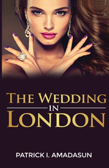 The Wedding in London - Patrick Amadasun