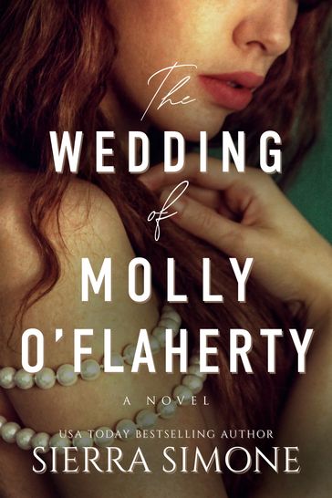 The Wedding of Molly O'Flaherty - Sierra Simone