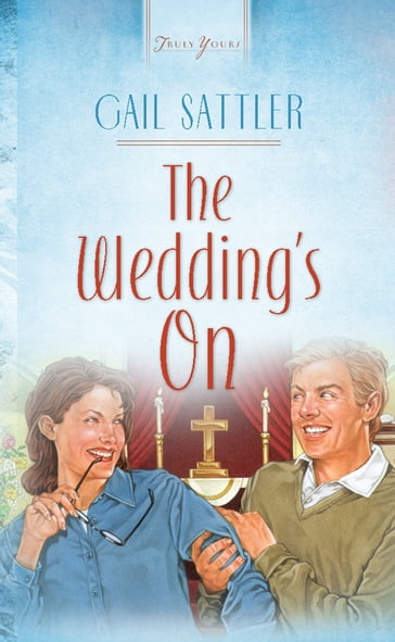 The Wedding's On - Gail Sattler