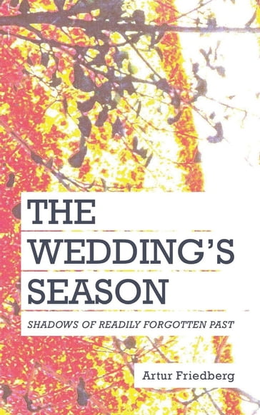 The Wedding's Season - Artur Friedberg