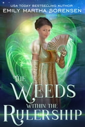 The Weeds within the Rulership