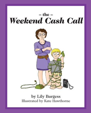 The Weekend Cash Call - Lily Burgess