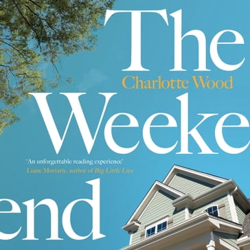 The Weekend - Charlotte Wood