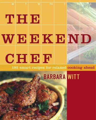 The Weekend Chef - Barbara Witt