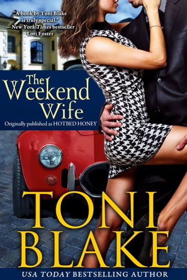 The Weekend Wife - Toni Blake