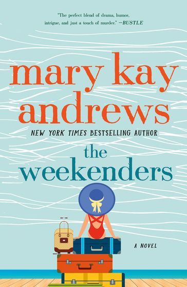 The Weekenders - Mary Kay Andrews