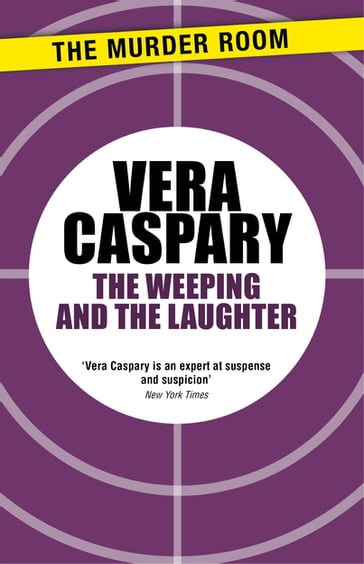 The Weeping and The Laughter - Vera Caspary