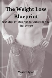 The Weight Loss Blueprint