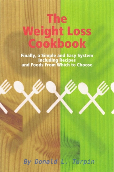The Weight Loss Cookbook - Donald L Turpin