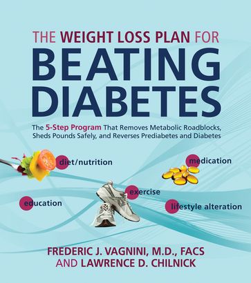 The Weight Loss Plan for Beating Diabetes - Frederic Vagnini - Lawrence Chilnick