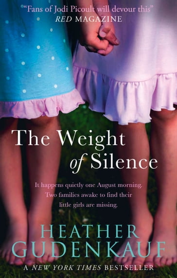 The Weight Of Silence - Heather Gudenkauf