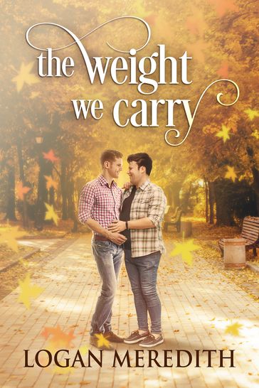 The Weight We Carry - Logan Meredith