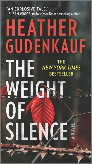 The Weight of Silence - Heather Gudenkauf