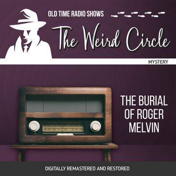 The Weird Circle: The Burial of Roger Melvin - Hawthorne Nathaniel
