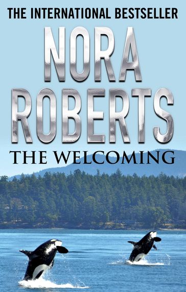 The Welcoming - Nora Roberts