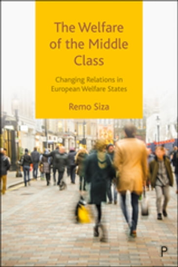 The Welfare of the Middle Class - Remo Siza