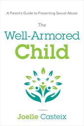 The Well-Armored Child