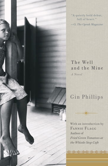 The Well and the Mine - Gin Phillips