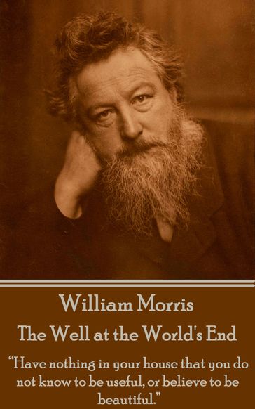 The Well at the World's End - William Morris