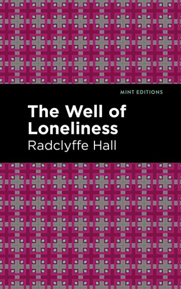 The Well of Loneliness - Radclyffe Hall - Mint Editions