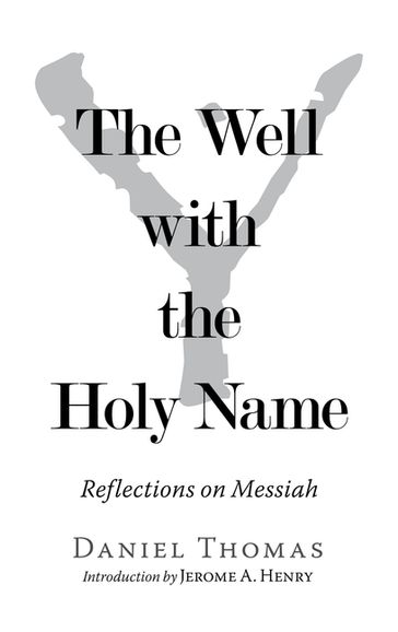 The Well with the Holy Name - Thomas Daniel