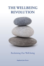 The Wellbeing Revolution