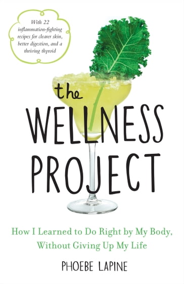 The Wellness Project - Phoebe Lapine
