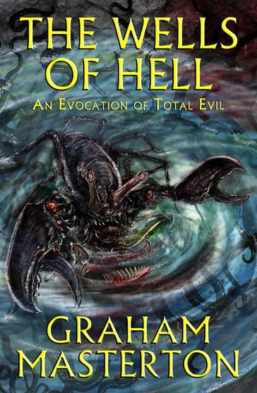 The Wells of Hell - Graham Masterton