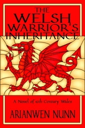 The Welsh Warrior s Inheritance