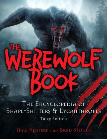 The Werewolf Book - Nick Redfern - Brad Steiger