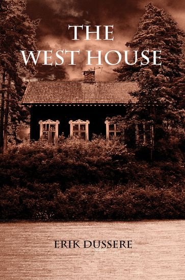 The West House - Erik Dussere