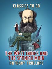 The West Indies and the Spanish Main