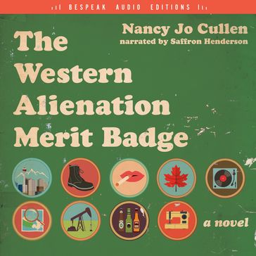 The Western Alienation Merit Badge - Nancy Jo Cullen