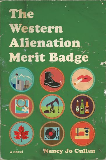 The Western Alienation Merit Badge - Nancy Jo Cullen
