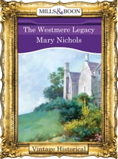 The Westmere Legacy (Mills & Boon Historical)