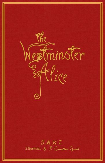 The Westminster Alice - Hector Hugh Munro (Saki)