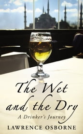 The Wet And The Dry