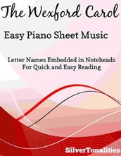 The Wexford Carol Easy Piano Sheet Music