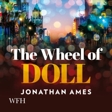 The Wheel of Doll - Jonathan Ames