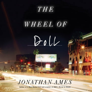 The Wheel of Doll - Jonathan Ames