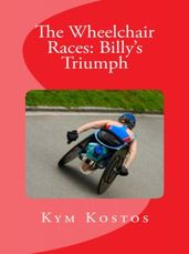 The Wheelchair Races: Billy
